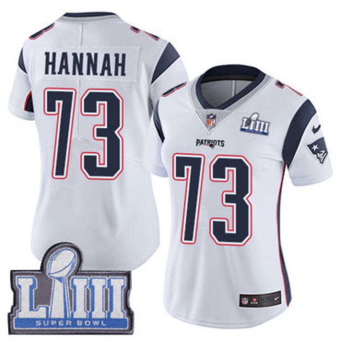 #73 Limited John Hannah White Nike NFL Road Women's Jersey New England Patriots Vapor Untouchable Super Bowl LIII Bound