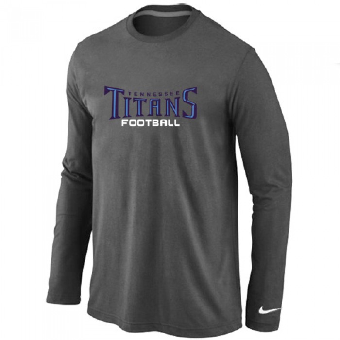 Nike Tennessee Titans Authentic font Long Sleeve T-Shirt D.Grey